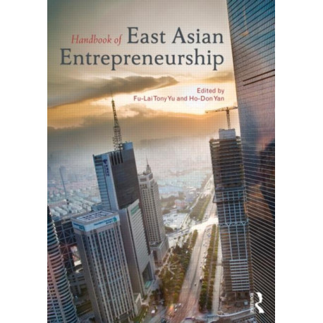 Handbook of East Asian Entrepreneurship