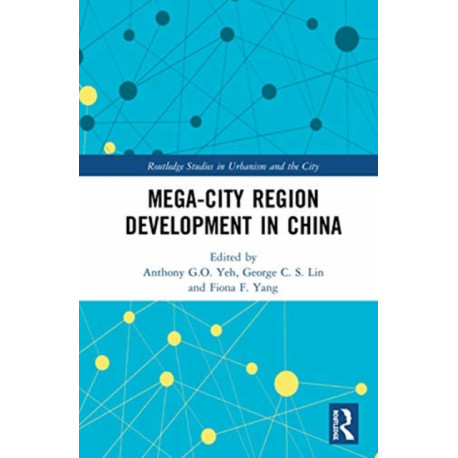 Mega-City Region Development in China