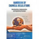 Handbook of Chemical Regulations: Benchmarking, Implementation, and Engineering Concepts