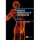 Advanced Therapeutics in Pain Medicine