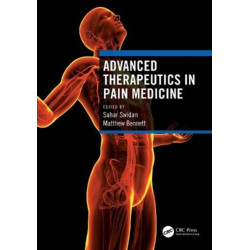 Advanced Therapeutics in Pain Medicine