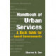 Handbook of Urban Services: Basic Guide for Local Governments
