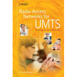 Radio Access Networks for UMTS: Principles and Practice