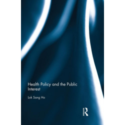 Health Policy and the Public Interest