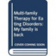 My Family is Back: Multi-Family Therapy for Eating Disorders
