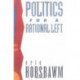 Politics for a Rational Left: Political Writing 1977-1988