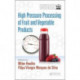 High Pressure Processing of Fruit and Vegetable Products
