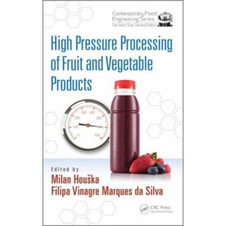 High Pressure Processing of Fruit and Vegetable Products
