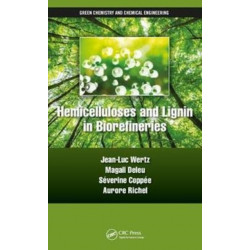 Hemicelluloses and Lignin in Biorefineries