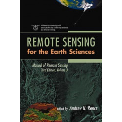 Manual of Remote Sensing, Remote Sensing for the Earth Sciences: Remote Sensing for the Earth Sciences