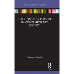 The Homeless Person in Contemporary Society