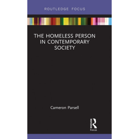 The Homeless Person in Contemporary Society