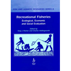 Recreational Fisheries: Ecological, Economic and Social Evaluation