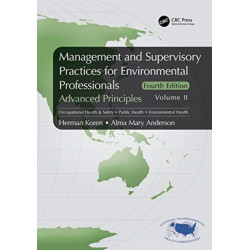 Management and Supervisory Practices for Environmental Professionals: Advanced Competencies, Volume II