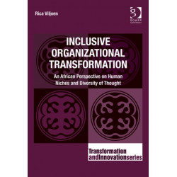 Inclusive Organizational Transformation: An African Perspective on Human Niches and Diversity of Thought