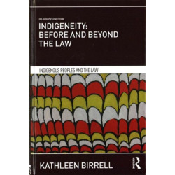 Indigeneity: Before and Beyond the Law