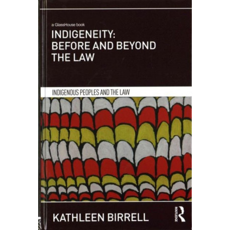 Indigeneity: Before and Beyond the Law