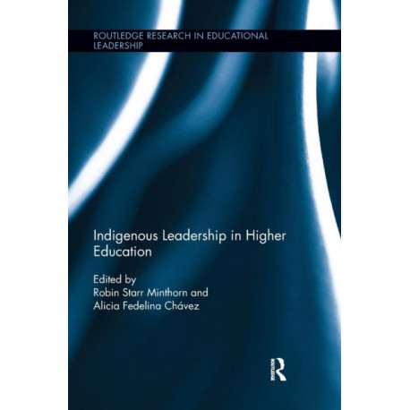Indigenous Leadership in Higher Education