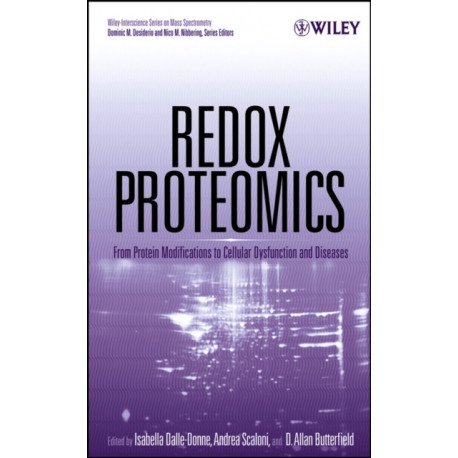 Redox Proteomics: From Protein Modifications to Cellular Dysfunction and Diseases