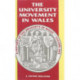 History of the University of Wales: University Movement in Wales v. 1