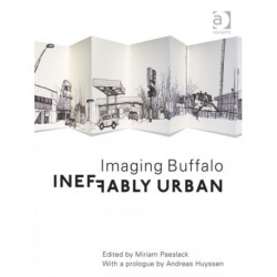 Ineffably Urban: Imaging Buffalo