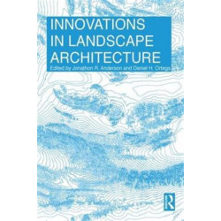 Innovations in Landscape Architecture
