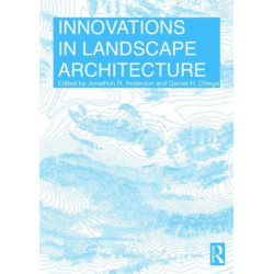 Innovations in Landscape Architecture