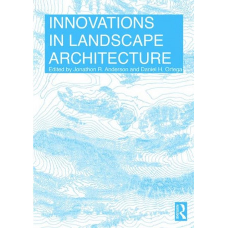 Innovations in Landscape Architecture