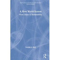 A New World-System: From Chaos to Sustainability