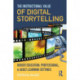 The Instructional Value of Digital Storytelling: Higher Education, Professional, and Adult Learning Settings