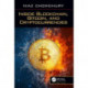 Inside Blockchain, Bitcoin, and Cryptocurrencies