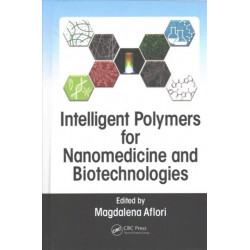Intelligent Polymers for Nanomedicine and Biotechnologies