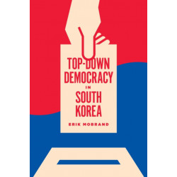 Top-Down Democracy in South Korea