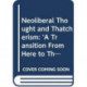 Neoliberal Thought and Thatcherism: ‘A Transition From Here to There?’