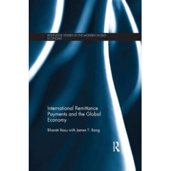 International Remittance Payments and the Global Economy