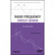 Radio Frequency Circuit Design