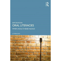 Oral Literacies: When Adults Read Aloud
