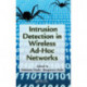 Intrusion Detection in Wireless Ad-Hoc Networks
