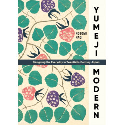 Yumeji Modern: Designing the Everyday in Twentieth-Century Japan