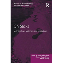 On Sacks: Methodology, Materials, and Inspirations