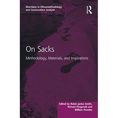 On Sacks: Methodology, Materials, and Inspirations