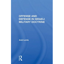 Offense And Defense In Israeli Military Doctrine
