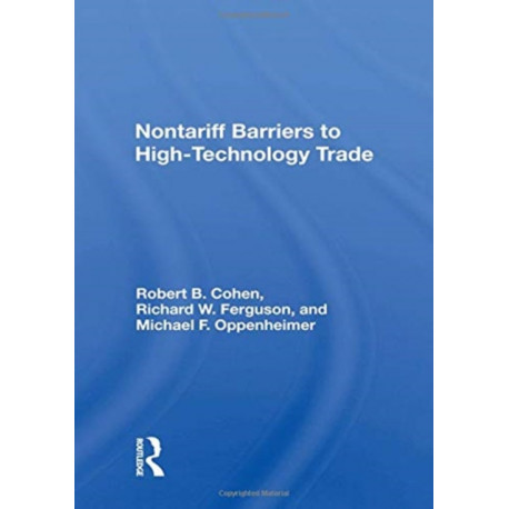 Nontariff Barriers to High-Technology Trade