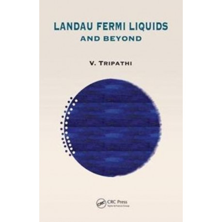 Landau Fermi Liquids and Beyond