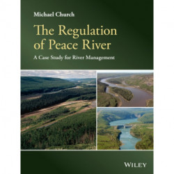 The Regulation of Peace River: A Case Study for River Management