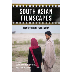 South Asian Filmscapes: Transregional Encounters