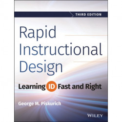 Rapid Instructional Design: Learning ID Fast and Right