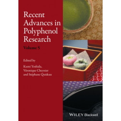 Recent Advances in Polyphenol Research, Volume 5