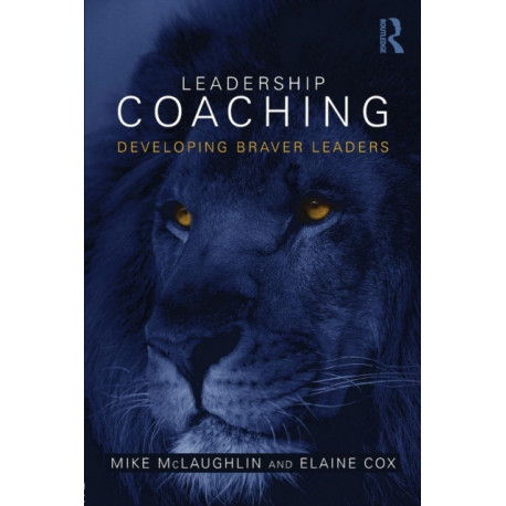 Leadership Coaching: Developing braver leaders