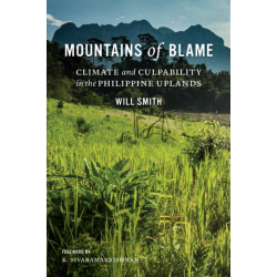 Mountains of Blame: Climate and Culpability in the Philippine Uplands